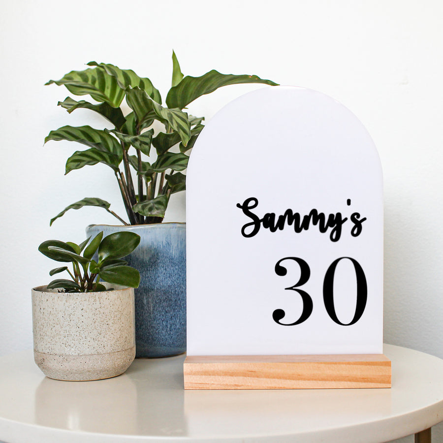Arch Table Sign | Birthday | White Acrylic
